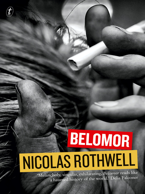 Title details for Belomor by Nicolas Rothwell - Available